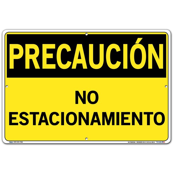 Aluminum Sign, 12-1/2" Height, 18-1/2" Width, Aluminum, Rectangle, Spanish